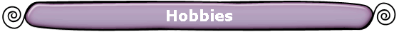 Hobbies